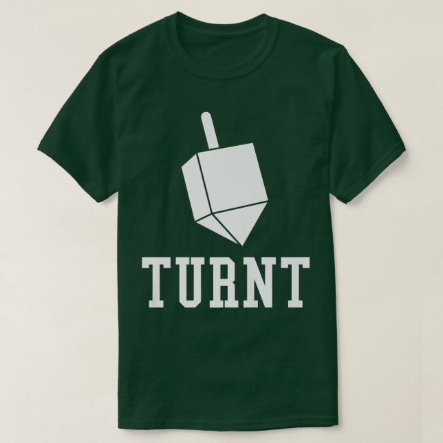 Turnt Dreidel Funny Hanukkah Meme  T-Shirt (Design Front)