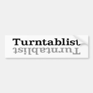 Turntablist ʇsılqɐʇuɹn⊥ bumper sticker
