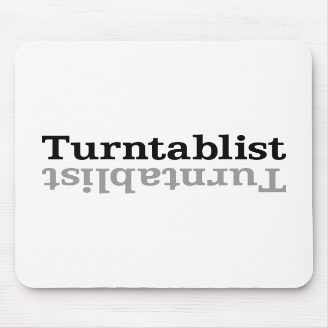 Turntablist ʇsılqɐʇuɹn⊥ mouse pad (Front)