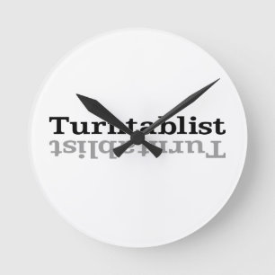 Turntablist ʇsılqɐʇuɹn⊥ round clock