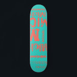 Turquoise and Living Coral Grunge Word Cloud Skateboard<br><div class="desc">The effect of this trendy street text based design depends on the length of your name. Select "Click to customise further" at the bottom of the "Personalise this template" to get the look you want. You can make the background and/or text any colour you want as well. Have fun creating....</div>