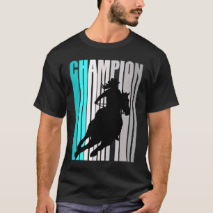 Turquoise Cowgirl Champion Horse Riding Barrel Rac T-Shirt