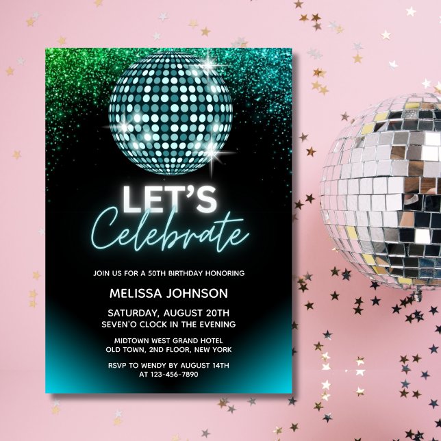 Turquoise Disco Glitter Let's Celebrate Birthday Invitation (Creator Uploaded)