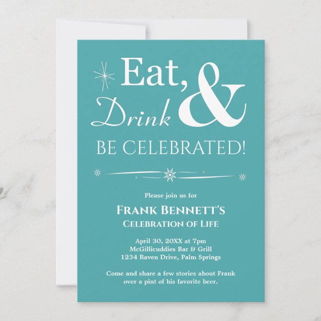 Turquoise Eat Drink Be Celebrated Celebration Life Invitation (Front)