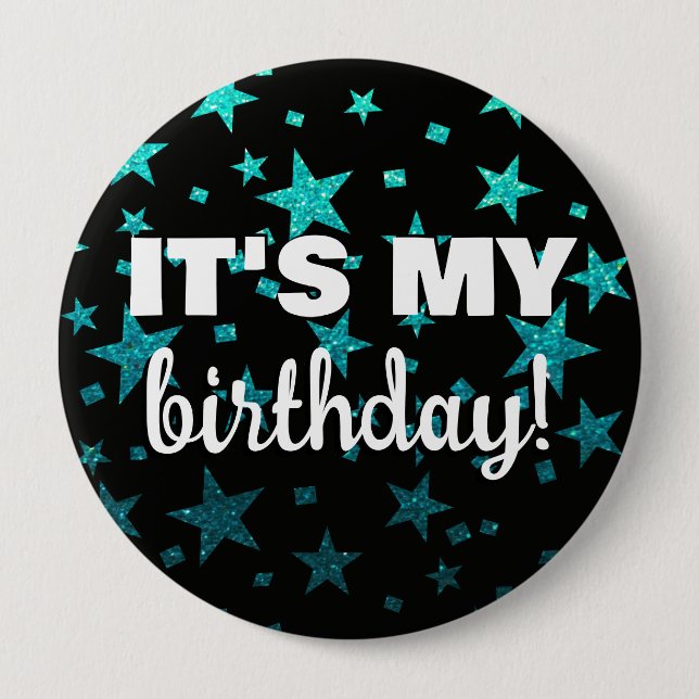 Turquoise Glitter Stars Confetti It's My Birthday 10 Cm Round Badge (Front)