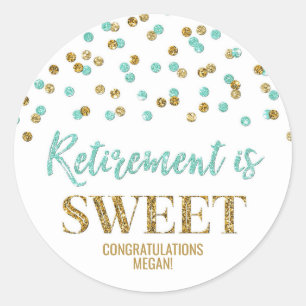 Turquoise Gold Confetti Retirement is Sweet Classic Round Sticker
