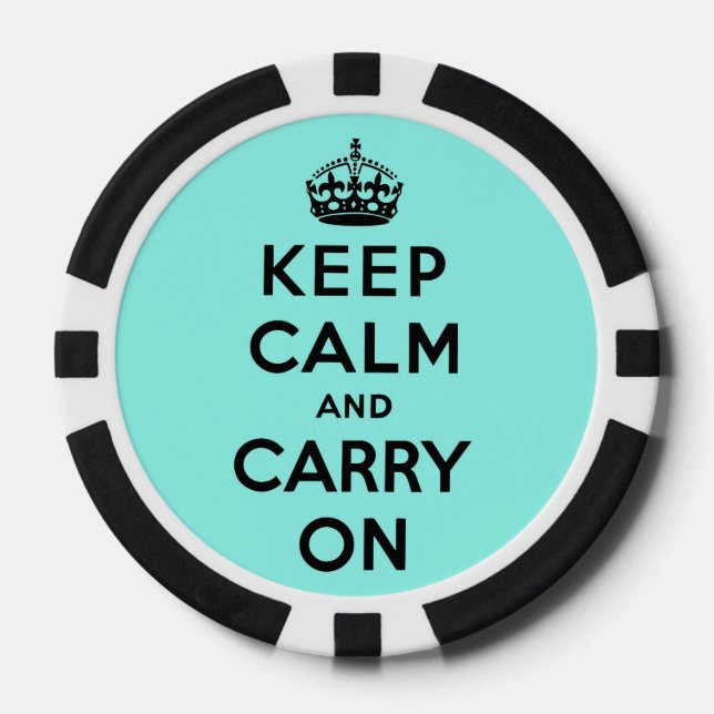 Turquoise keep calm and carry on poker chips (Front)