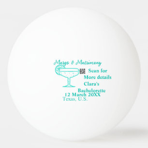 Turquoise Margs & Matrimony Bachelorette party  Ping Pong Ball