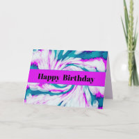 Turquoise Pink Tie Dye Swirl Happy Birthday