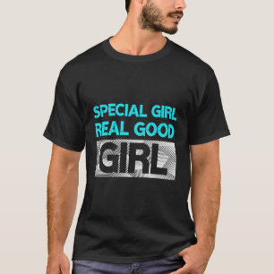 Turquoise Real Special Good Girl Turquoise Colour T-Shirt