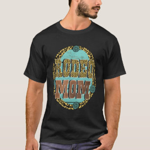 Turquoise Rodeo Decor Rodeo Mum T-Shirt