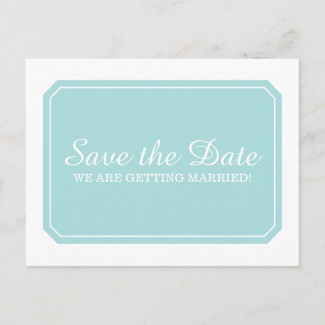Turquoise Simply Elegant Save the Date Postcard (Front)