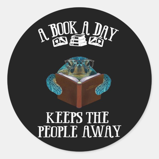Turtle A Book A Day Keeps The People Away Readers  Classic Round Sticker (Front)