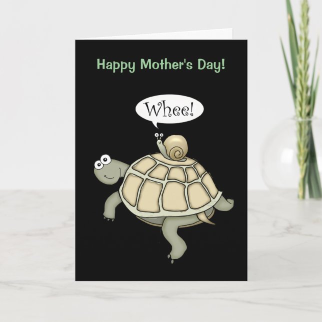 Turtle and snail Whee!  Mother's Day card. Card (Front)