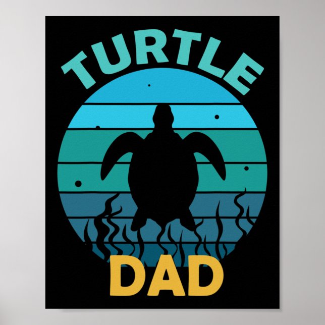 Turtle Dad Eco-friendly Earth Day  Poster (Front)