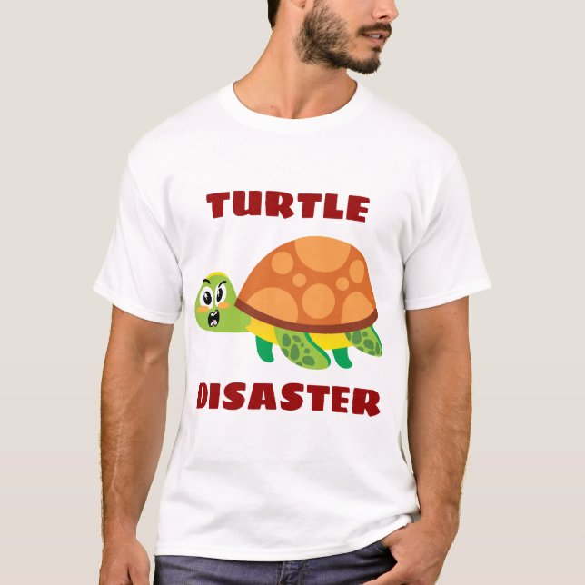 Turtle Disaster Turtle Pun T-Shirt (Front)
