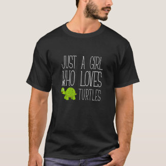 Turtle Girl Who Loves Turtles T-Shirt