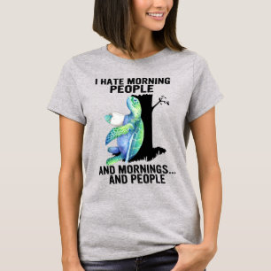 Turtle I Hate Morning People And Mornings Cute Sea T-Shirt