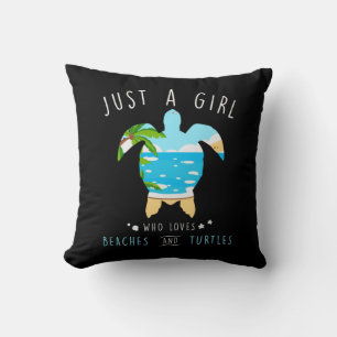Turtle Just A Girl Who Loves Beachs And Turtles Cushion