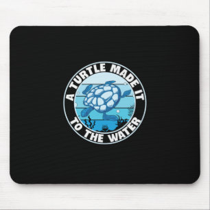 Turtle Lover A Turtle Made It Mouse Pad