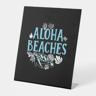 Turtle Lover | Aloha Beaches Pedestal Sign