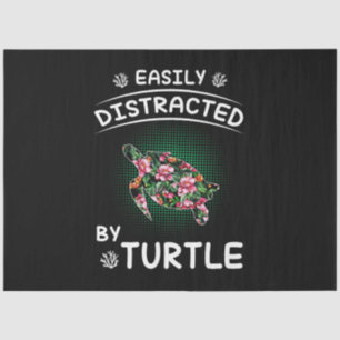 Turtle Lover Easily Distracted By Turtle Tissue Paper