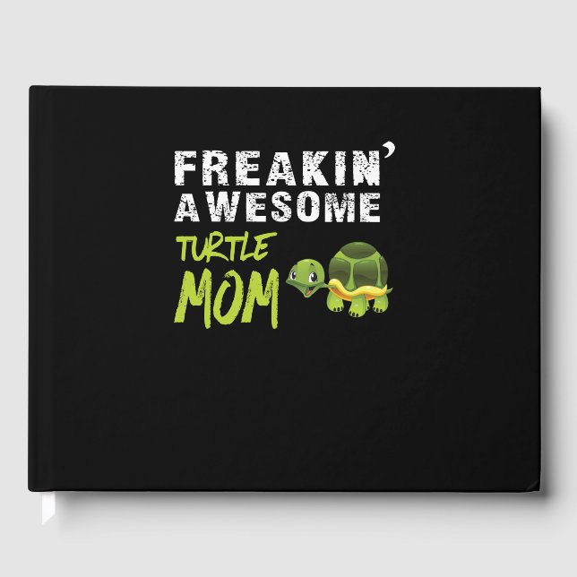 Turtle Lover | Freaking' Awesome Turtle Mum Guest Book (Front)