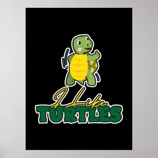Turtle Lover | I Like Turtles Poster (Front)