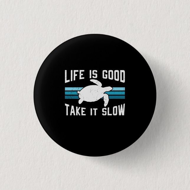 Turtle Lover | Life Is Good 3 Cm Round Badge (Front)