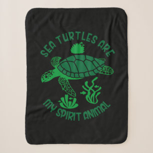 Turtle Lover Sea Turtles Are My Spirit Animal Sherpa Blanket