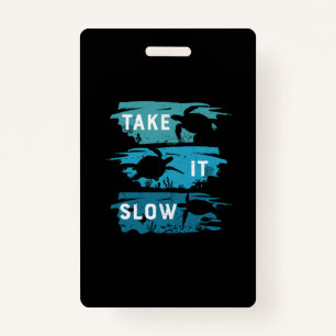 Turtle Lover   Take It Slow ID Badge