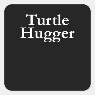 Turtle Lover | Turtle Hugger Square Sticker