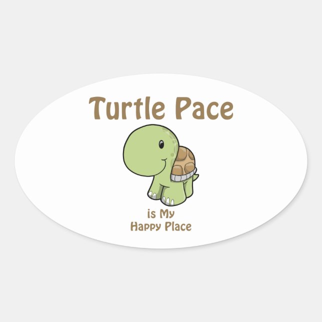 Turtle Pace is my Happy place Oval Sticker (Front)