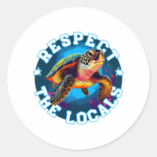 Turtle - respect the locals classic round sticker