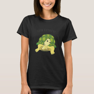 Turtle  saying  Sin estres No stress T-Shirt