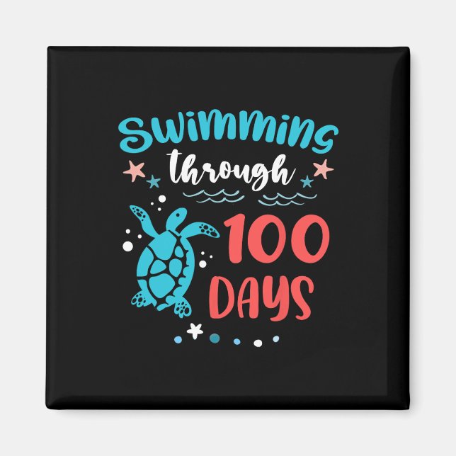 Turtle Sea Swimming Through 100 Days Of School Tea Magnet (Front)