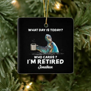 Turtle Sea With Coffee What Day Is Today Who Cares Ceramic Ornament