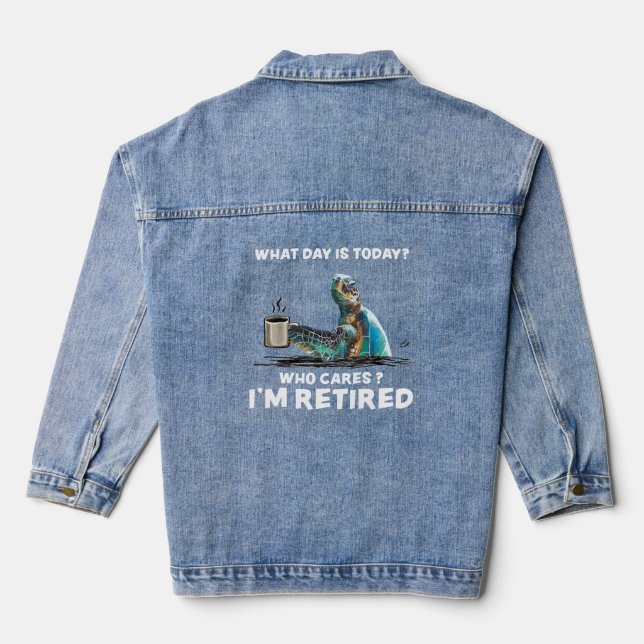 Turtle Sea With Coffee What Day Is Today Who Cares Denim Jacket (Back)