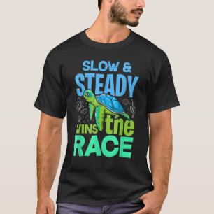 Turtle  Slow And Steady Wins The Race T-Shirt