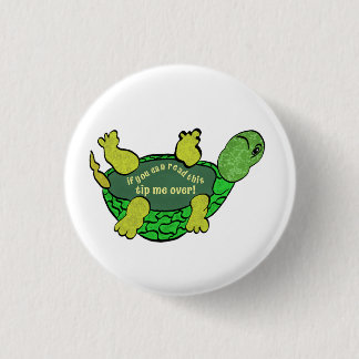 Turtle - Tip me over Turtle 3 Cm Round Badge