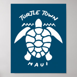Turtle Town, Maui Island, Hawaii Poster