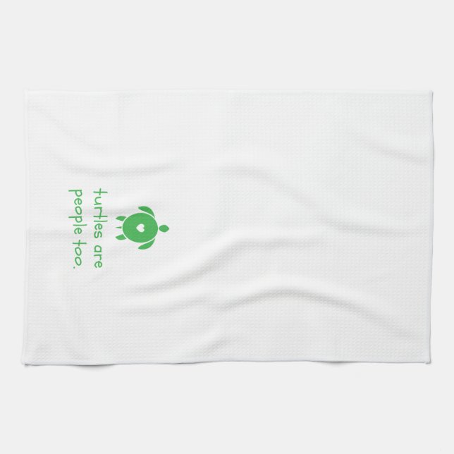 Turtles Are People Too kitchen towel (Horizontal)