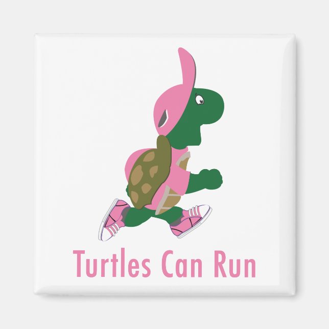 Turtles Can Run Magnet (Front)