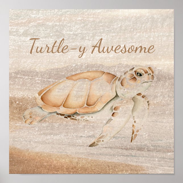 Turtley Awesome Sea Turtle Ocean Sea Animal Art  Poster (Front)