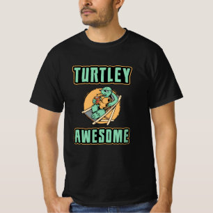 Turtley Awesome Turtle Lover Turtles Funny Gift T-Shirt