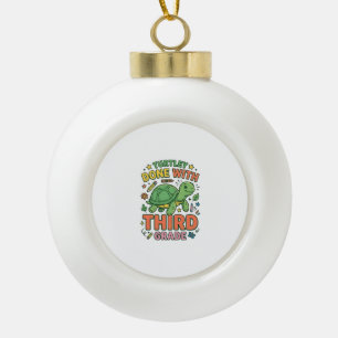 Turtley Done With Third Grade Turtle School Shirt_ Ceramic Ball Christmas Ornament