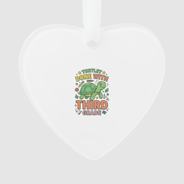 Turtley Done With Third Grade Turtle School Shirt_ Ornament (Front)