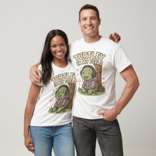 Turtley in My Feels” for turtles teenage  T-Shirt