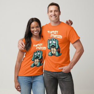 Turtley Stressed - Funny Turtle Pun Design T-Shirt