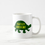 Turtley Totally Awesome Coffee Mug<br><div class="desc">Unique design for turtle and awesomeness lovers!</div>